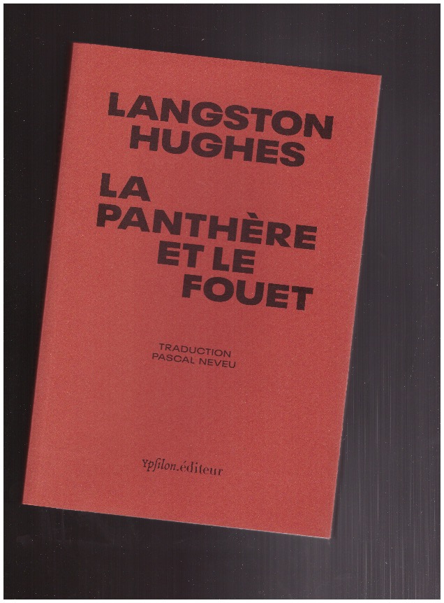 HUGHES, Langston - La Panthère et le Fouet